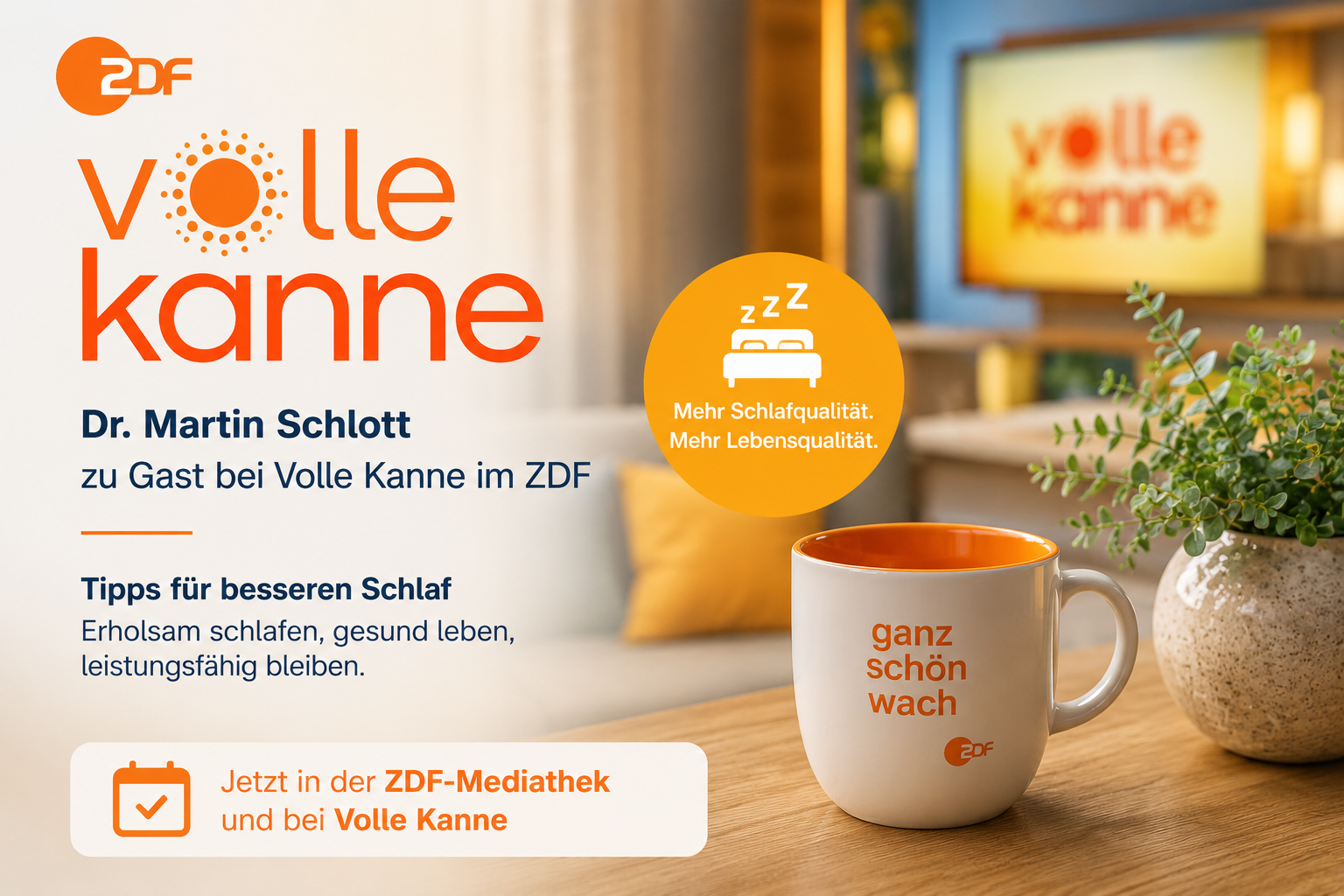 Dr. Martin Schlott als Schlafcoach zu Gast bei Volle Kanne im ZDF